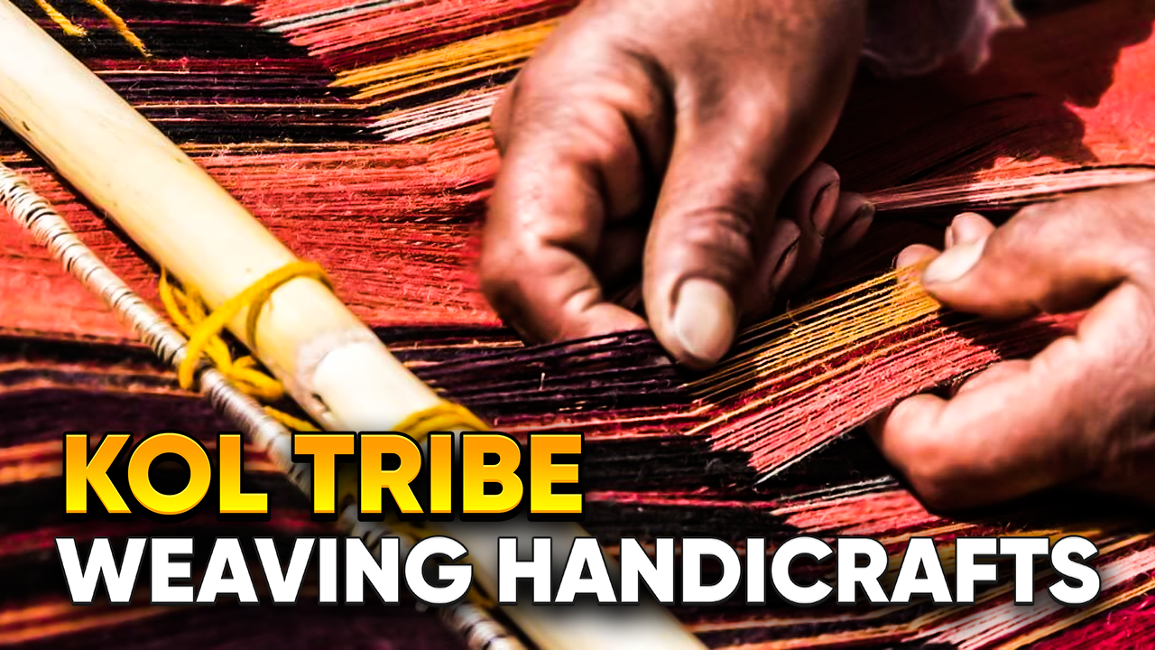 kol Tribes Weaving Handicrafts